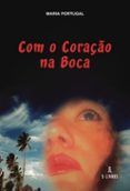 com o coração na boca