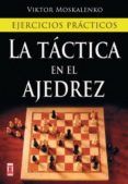 la tactica en el ajedrez: ejercicios practicos