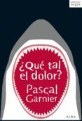 que tal el dolorr