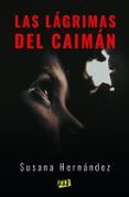 las lágrimas del caimán