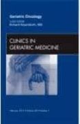 geriatric oncology an issue of clinics in geriatric medicine vo lume 2