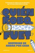 quien robo el fuetr