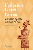 asi que pasen cinco anos edicion 50 aniversario catedra