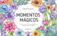 momentos magicos colorea y enmarca tus recuerdos favoritos naturalez