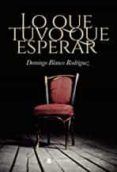lo que tuvo que esperar