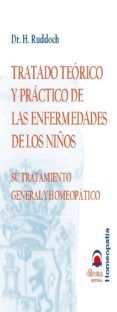 tratado teorico y practico de las enfermedades de los niños: su t rata