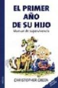 el primer ano de su hijo manual de supervivencia