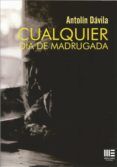 cualquier dia de madrugada