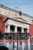 (i.b.d.) el ultimo caso del inspector matias rubio