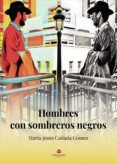 hombres con sombreros negros