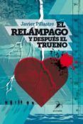 el relampago y despues el trueno
