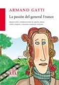 la pasion del general franco