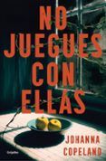 no juegues con ellas