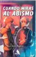 cuando miras al abismo