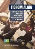 fibromialgia calidad de vida y mejora a traves del ejercicio fisico e