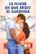 la noche en que ardio el guernica