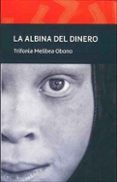 la albina del dinero
