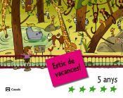 Estic de vacances! 5 anys
