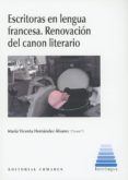 Escritoras en lengua francesa. Renovación del canon literario