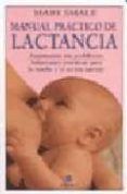 manual practico de lactancia amamantar sin problemas  solucione s pr