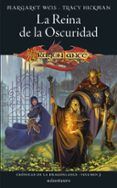 cronicas de la dragonlance n 0303 la reina de la oscuridad