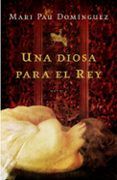 una diosa para el rey