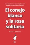 (i.b.d.) el conejo blanco y la rosa solitaria