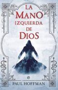 la mano izquierda de dios la mano izquierda de dios 1