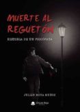 muerte al regueton