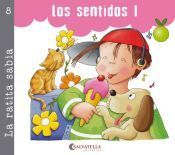 La ratita sabia 8: los sentidos I