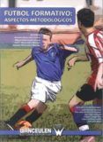 futbol formativo: aspectos metodologicos