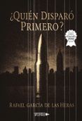 ¿quién disparó primero?
