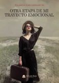 otra etapa de mi trayecto emocional