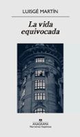 la vida equivocada