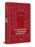 frankenstein o el moderno prometeo