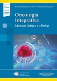 oncologia integrativa manual basico y clinico incluye version digita