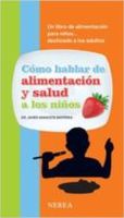 como hablar de alimentacion y salud a los ninos