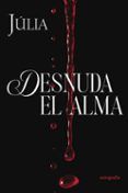 Desnuda el alma