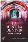 la mentira de vivir