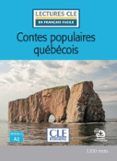 contes populaires quebecois - niveau 2a2 - lecture cle en franca is f