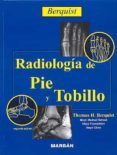 radiologia de pie y tobillo (2ª ed.)