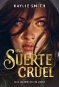 una suerte cruel