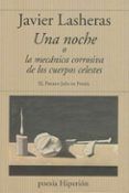una noche o la mecánica corrosiva de los cuerpos celestes