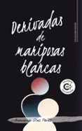 Derivadas de mariposas blancas