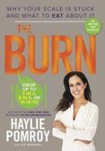 the burn why your scale is stuck and what to eat about it