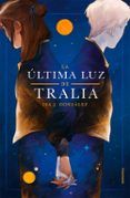 la ultima luz de tralia