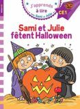sami et julie ce1 sami et julie fetent halloween