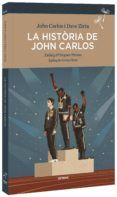 la historia de john carlos