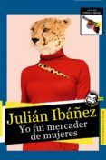 yo fui mercader de mujeres