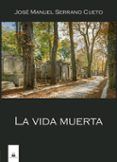La vida muerta